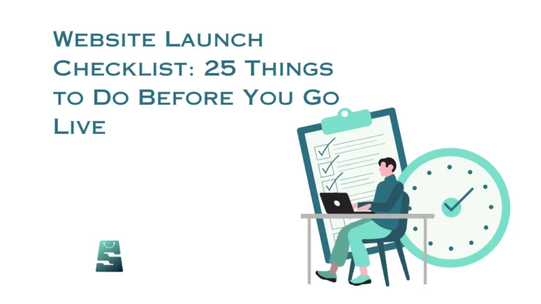 Website Launch Checklist: 25 Things to Do Before You Go Live