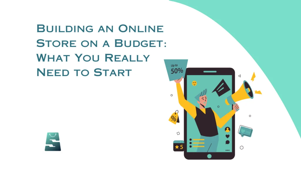 building an online store on a budget