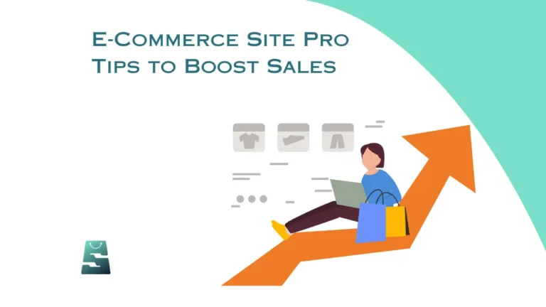 12 E-Commerce Site Pro Tips to Boost Sales in 2026